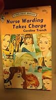 NURSE WARDING TAKES CHARGE B0028TTQWY Book Cover