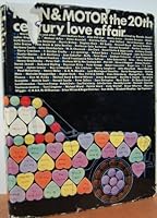 Man & Motor: the 20th century love affair B000XXXYSE Book Cover