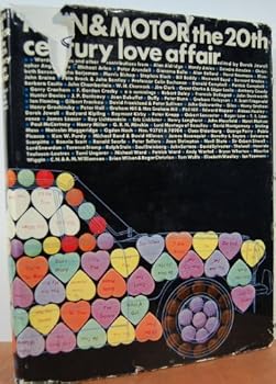 Hardcover Man & Motor: the 20th century love affair Book