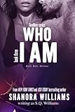Who I Am (FireNine) (FireNine Series Book 3)