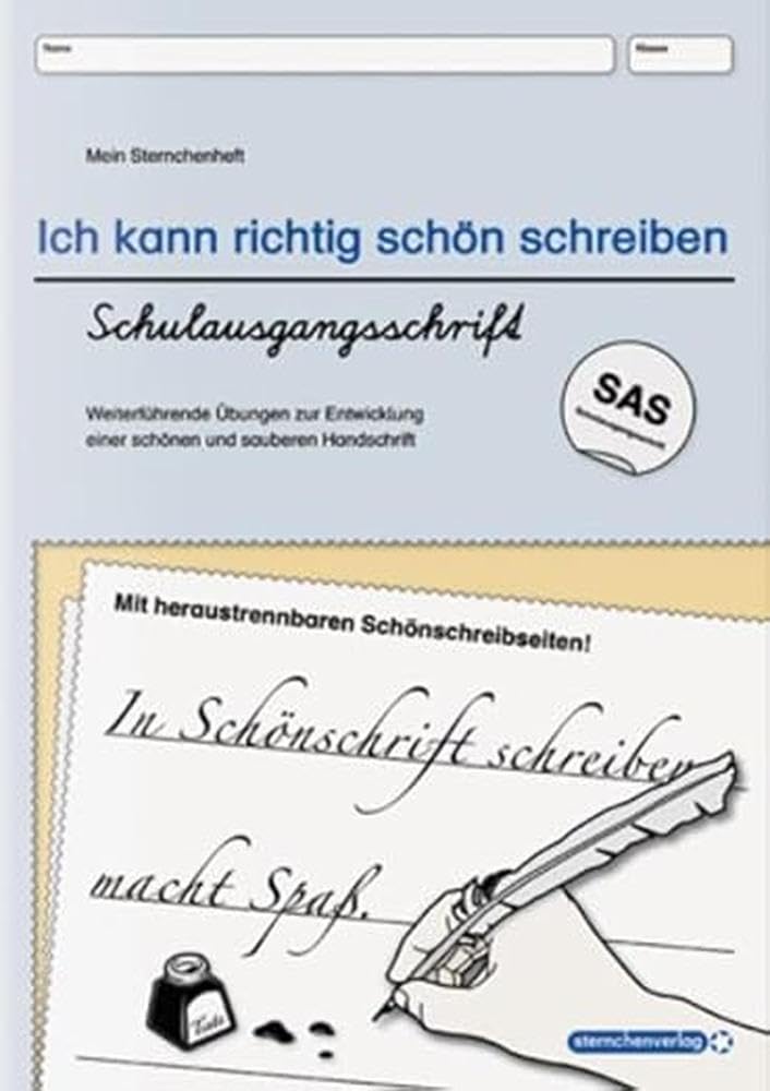 Ich kann richtig schön schreiben - Schulausgangsschrift SAS: Mein Sternchenheft: Weiterführende Übungen zur Entwicklung einer schönen und sauberen Handschrift