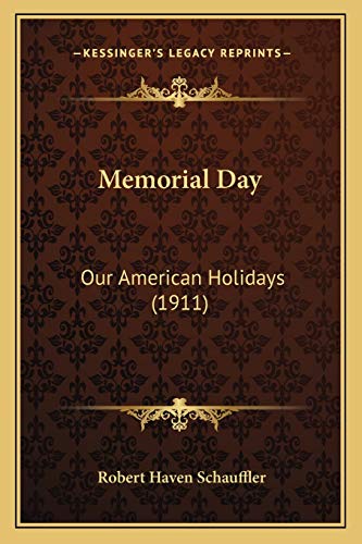 Memorial Day: Our American Holidays (1911)
