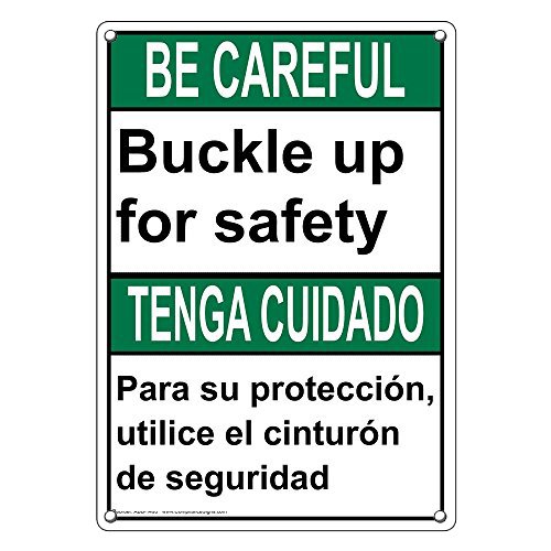 Weatherproof Plastic Vertical ANSI BE Careful Buckle Up for Safety ...