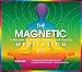The Magnetic Meditation Kit: 5 Minutes to Health, Energy, and Clarity