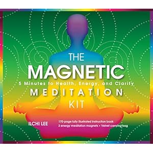 The Magnetic Meditation Kit: 5 Minutes to Health, Energy, and Clarity Product Bundle – October 1, 2013
