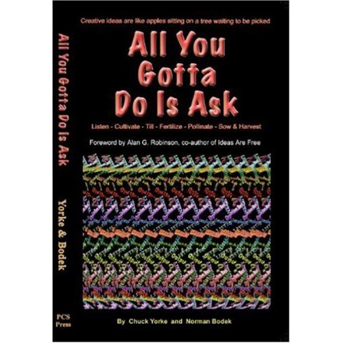 All You Gotta Do Is Ask