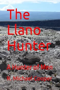 Paperback The Llano Hunter: A Hunter of Men Book