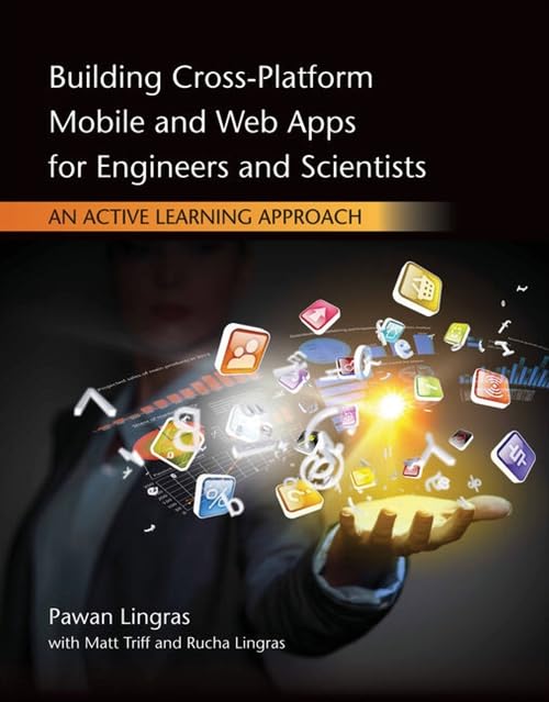 MindTap Engineering, 1 term (6 months) Printed Access Card for Lingras/Triff/Lingras' Building Cross-Platform Mobile and Web Apps for Engineers and Scientists: An Active Learning Approach, 1st