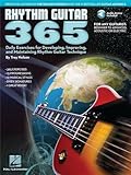 Rhythm Guitar 365: Daily Exercises for Developing, Improving and Maintaining Rhythm Guitar Technique Bk/online audio