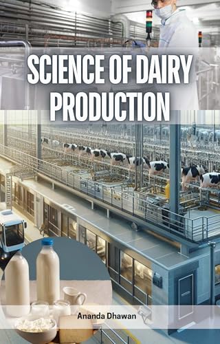 Science of Dairy Production (English Edition)