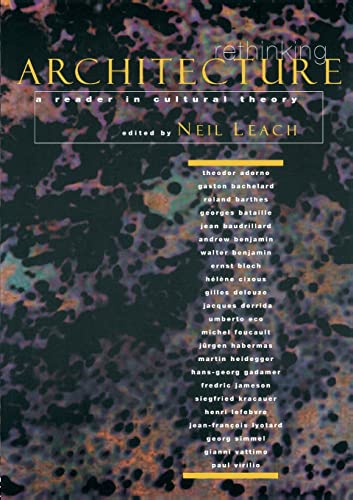 Rethinking Architecture: A Reader in Cultural Theory (Sociolinguistics)