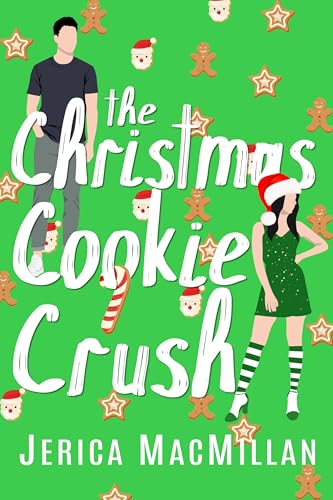 The Christmas Cookie Crush (Arcadian Falls Christmas Book 4)