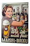 gewölbt LEotiE SINCE 2004 Blechschild Maisel Bräu Brauerei Wie ich Mich freu 20x30 cm