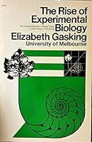 The rise of experimental biology, B0006BVKYI Book Cover