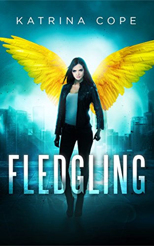 Fledgling: (Book 1: Angels & Demons) (Afterlife)