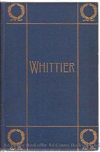 The Complete Poetical Works Of John Greenleaf W... B0016580XW Book Cover