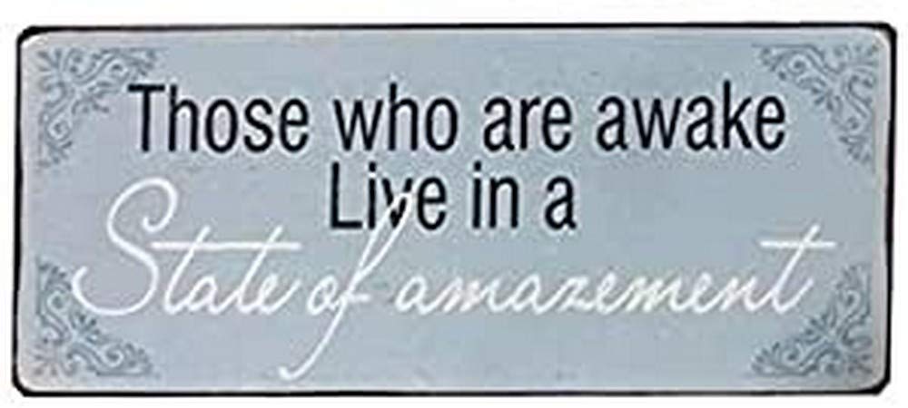 Sign - Those who are awake live in a...