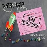 lija lija re song  No Excuses (feat. Lil Lij)