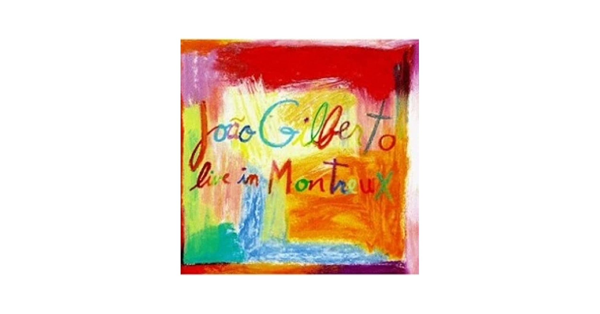 Gilberto, Joao - Live in Montreux - Amazon.com Music