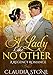 A Lady Like No Other: A Regency Romance (Regency Black Hearts Book 3)