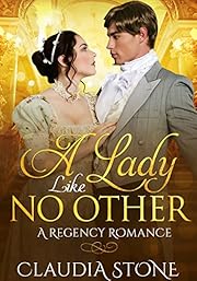 A Lady Like No Other: A Regency Romance (Regency Black Hearts Book 3)