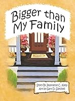 Bigger Than My Family 149841933X Book Cover