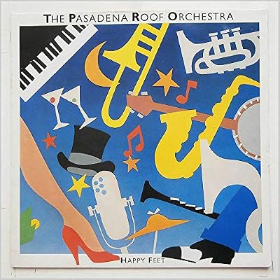 The Pasadena Roof Orchestra - Happy Feet - Pasadena Records - Proof 1