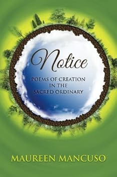 Paperback Notice: Poems of Creation in the Sacred Ordinary Book