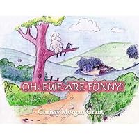 Oh, Ewe Are Funny! 1533405581 Book Cover