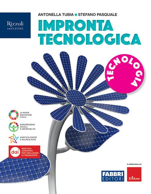 Impronta tecnologica. Disegno. Con Tecnologia. Per la Scuola media. Con e-book. Con espansione online