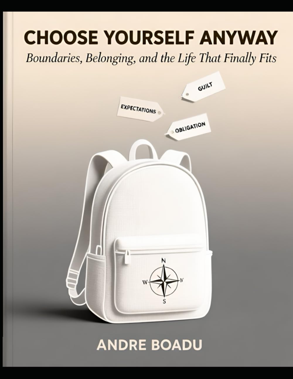 Choose Yourself Anyway: Boundaries, Belonging, and the Life That Finally Fits