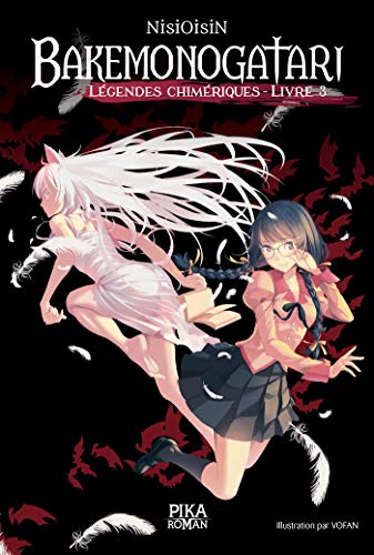 Télécharger Bakemonogatari - Légendes chimériques : Livre 3 PDF Ebook En Ligne