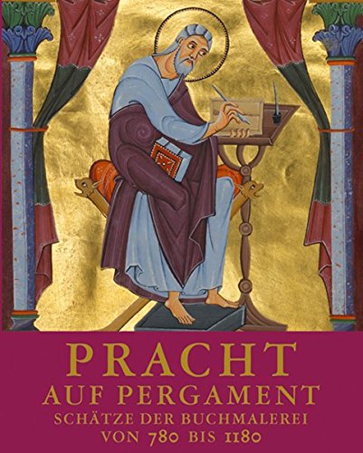 Pracht auf Pergament: Schätze der Buchmalerei von 780 bis 1180
