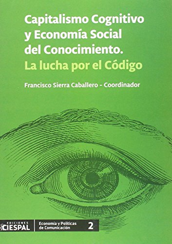 Portada de Capitalismo Cognitivo y Economia Social del Conocimiento