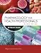 Pharmacology for Health Professionals