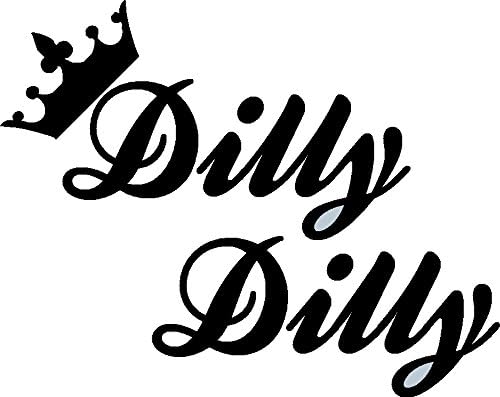 Dilly Dilly Black Cursive, (Cut Vinyl, NOT 1 Piece Sticker), I Make Decals ®, Funny, Humor, Hard Hat, Lunch Box, Tool Box, Helmet Stickers 2.4"x3"