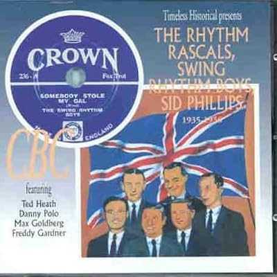 The Rhythm Rascals, Swing Rhythm Boys, Sid Phillips: 1935-1936