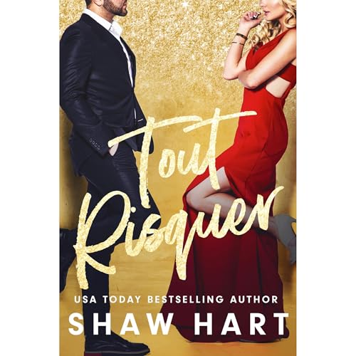 Tout Risquer Audiolibro Por Shaw Hart arte de portada