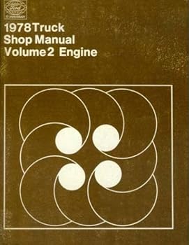 Paperback 1978 Ford Truck Shop Manual, Volume 2: Engine Book