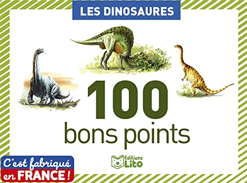 Les dinosaures : 100 bons points