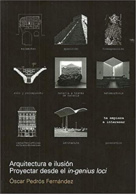 Portada de Arquitectura e Ilusion. Proyectar Desde el In-Genius Loci