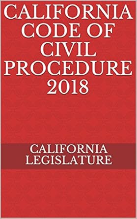 California Code of Civil Procedure 2018 - Kindle edition by Legislature ...