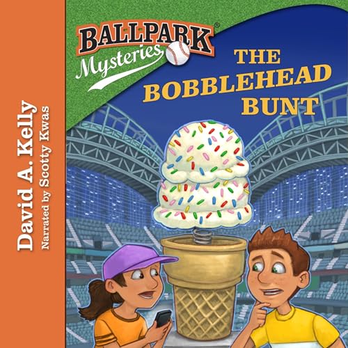 Ballpark Mysteries, Book 23: The Bobblehead Bunt Audiolibro Por David A. Kelly arte de portada