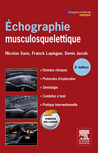 Echographie musculosquelettique (Imagerie médicale : pratique) (English Edition)