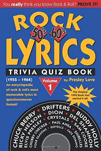 Rock Lyrics Trivia Quiz Book: 50s - 60s (1955 - 1964) Paperback – November 15, 2016