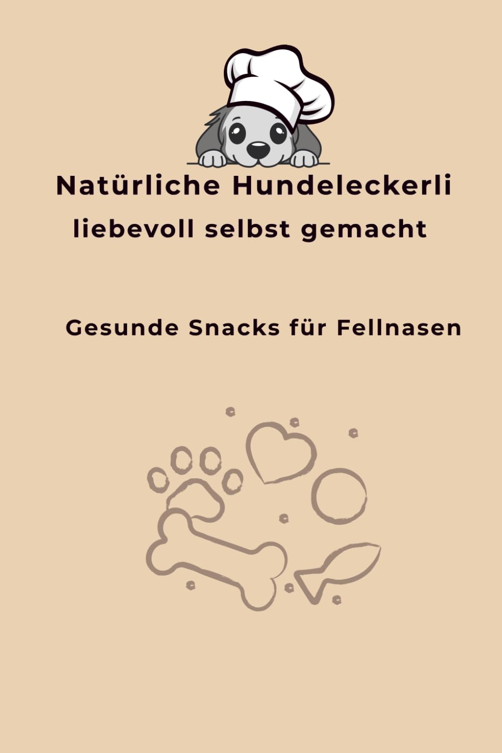 Natürliche Hundeleckerli liebevoll selbst gemacht: Gesunde Snacks für Fellnasen