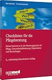 Checklisten für die Pflegeberatung: Darauf kommt es in der Beratungspraxis an! Pflege, Gesundheitsförderung, Organisation und Rechtsfragen - Medizinischer Dienst Bayern 