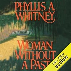 Woman without a Past Audiolibro Por Phyllis A. Whitney arte de portada