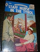 Staff Nurse in the Tyrol #556 A Harlequin Romance B004SWKHOA Book Cover