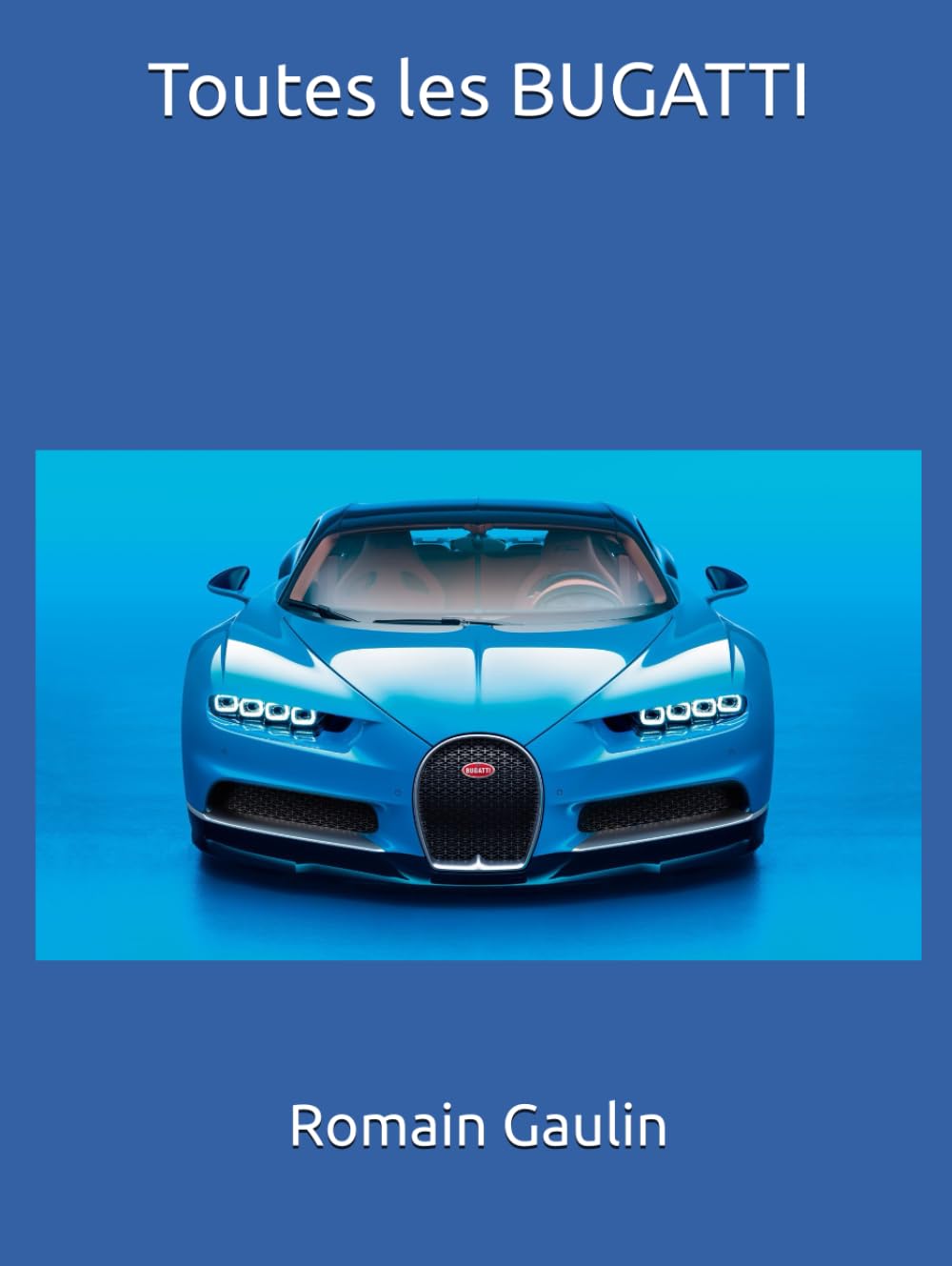 Toutes les BUGATTI